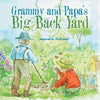 Grammy and Papa's Big Back Yard - Paperback