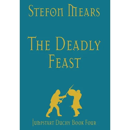 The Deadly Feast - Hardcover