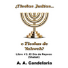 ¿Fiestas Judías o Fiestas de Yahweh? Libro 2: El Día de Reposo (Shabat) - Paperback
