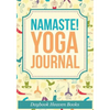 Namaste! Yoga Journal - Paperback
