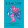 Permission!: Stop Competing and Start Creating the Life You Want to Live - Hardcover