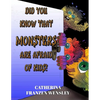 Did You Know Monsters Are Afraid of Kid? - Paperback