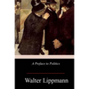 A Preface to Politics - Paperback