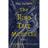 The Ring Tree Murders: Book 1 of The Chimera Chronicles - Paperback