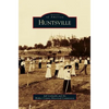 Huntsville - Hardcover