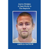 Aaron Hedges: A Case Study in the Rapture and the End of Life as We Know It - Paperback