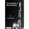 The Appraisal of Mineral Rights: with emphasis on oil and gas valuation as real property - Paperback