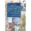 The Cambridge Historical Dictionary of Disease - Hardcover