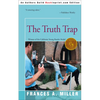 The Truth Trap - Paperback