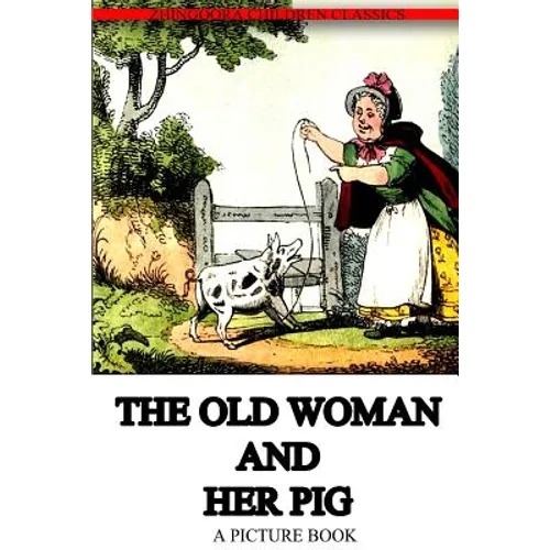 The Old Woman And Her Pig - Paperback