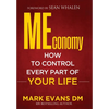 MEconomy: How to Control Every Part of Your Life - Hardcover