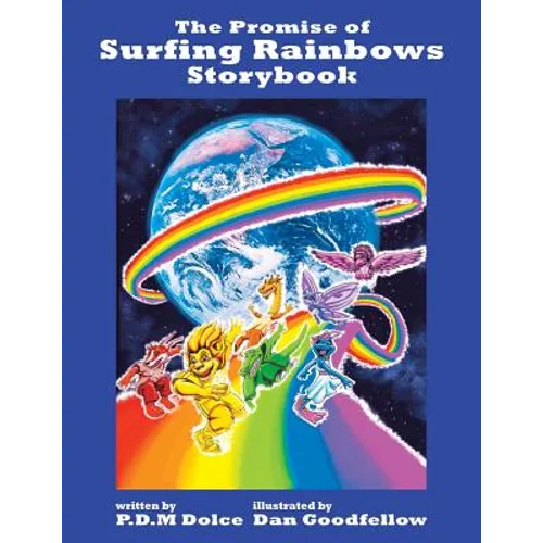 The Promise of Surfing Rainbows Storybook - Paperback