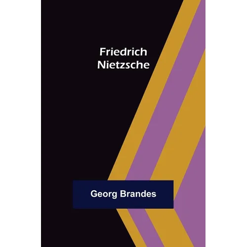 Friedrich Nietzsche - Paperback