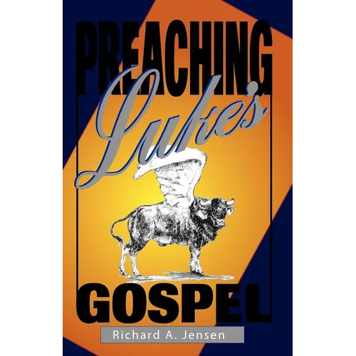 Preaching Luke's Gospel - Paperback