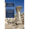 A New Chronology for the Kings of Israel and Judah and Its Implications for Biblical History and Literature - Paperback