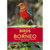 A Naturalist's Guide to the Birds of Borneo - Paperback