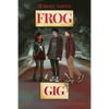 Frog Gig - Paperback