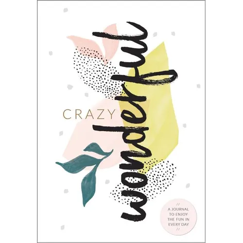 Crazy Wonderful: Journal - Paperback