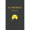 El Profeta: (Edición completa y revisada) - Paperback