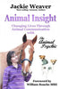 Animal Insight: Animal Communication with The Animal Psychic - Paperback