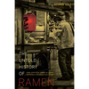 The Untold History of Ramen: How Political Crisis in Japan Spawned a Global Food Craze Volume 49 - Paperback