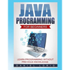 Java Programming for Beginners: Learn Programming without Previous Knowledge - Paperback