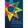 The Gospel of Inclusion, Revised Edition - Hardcover