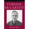 Understanding Cormac McCarthy - Paperback