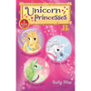 Unicorn Princesses Bind-Up Books 1-3: Sunbeam's Shine, Flash's Dash, and Bloom's Ball - Hardcover