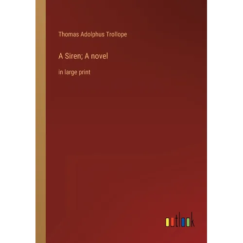 A Siren; A novel: in large print - Paperback