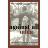 Against All Odds: The Struggle for Racial Integration in Religious Organizations - Paperback