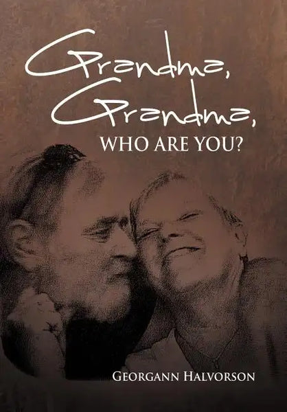 Grandma, Grandma, Who Are You? - Hardcover