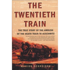 The Twentieth Train: The True Story of the Ambush of the Death Train to Auschwitz - Paperback