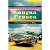 Lengua Fresca: Latinos Writing on the Edge - Paperback