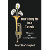 Don't Bury Me in a Tuxedo - Hardcover