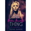 This Broken Beautiful Thing - Paperback