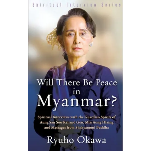 Will There Be Peace in Myanmar? - Paperback