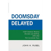 Doomsday Delayed: USAF Strategic Weapons Doctrine and Siop-62, 1959-1962 - Paperback