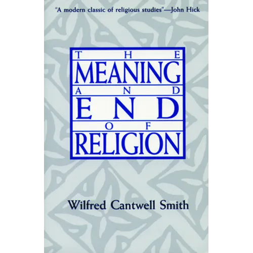 Meaning and End of Relgn - Paperback
