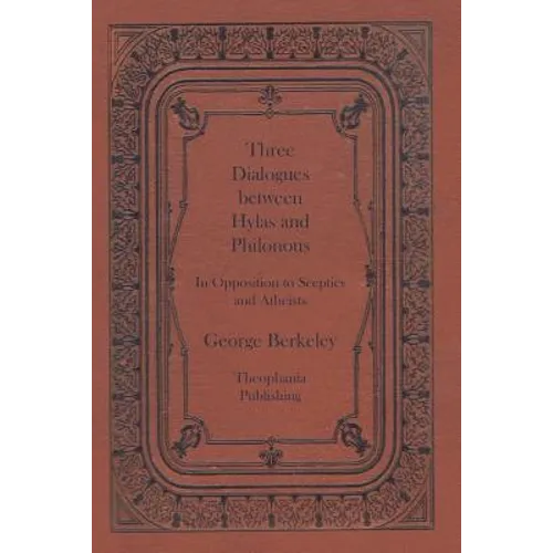 Three Dialogues between Hylas and Philonous - Paperback