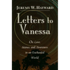 Letters to Vanessa: On Love, Science, and Awareness in an Enchanted World - Paperback