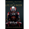 Michael Rutter: The Life of a Racer - Hardcover