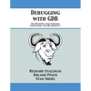 Debugging with GDB: The GNU Source-Level Debugger - Paperback