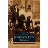 Jefferson City, Missouri - Hardcover