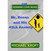 On Herring Cove Road: Mr. Rosen and His 43Lb Anxiety - Hardcover