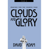 Clouds and Glory: Prayers for the Church Year, Year a - Paperback