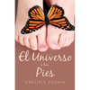 El Universo a Tus Pies - Paperback