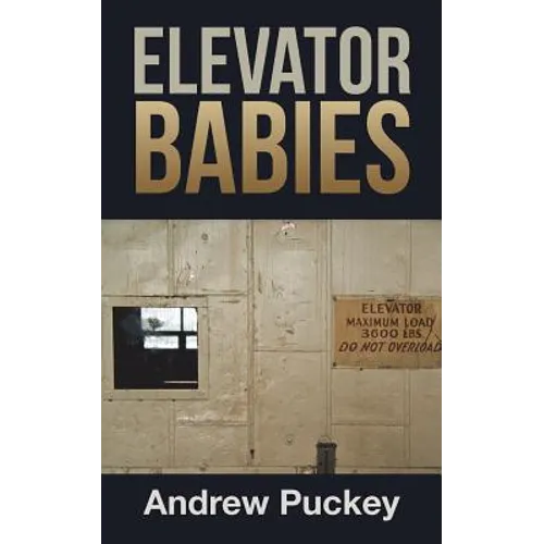 Elevator Babies - Paperback