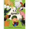 C.I. Quest: a tale of cochlear implants lost and found on the farm (the young farmer has hearing loss), told through rhyming verse packed with 'learni - Hardcover