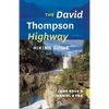 The David Thompson Highway Hiking Guide - Paperback